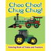 Choo Choo! Chug Chug!: Coloring Book of Trains and Tractors