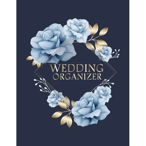 Wedding Organizer: A Keepsake Guest Book For The Bridal Couple On Their Wedding Day