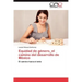 Equidad de Genero, El Camino del Desarrollo de Mexico