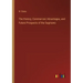 The History, Commercial, Advantages, and Future Prospects of the Saginaws