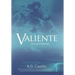 Valiente: Sins and Secrets
