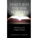 That's Just the Way It Works: A Practical Look at Biblical Wisdom