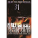 Firefighters: Their Lives in Their Own Words