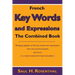French Key Words and Expressions: The Combined Book