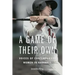 A Game of Their Own: Voices of Contemporary Women in Baseball
