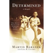 Determined: A Memoir
