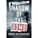 Shadow of the Bomb