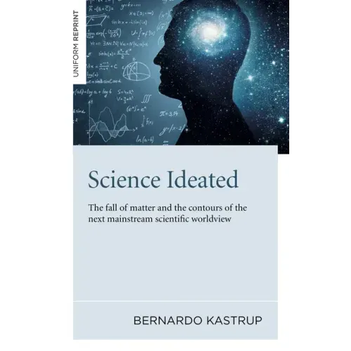 Science Ideated: The Fall of Matter and the Contours of the Next Mainstream Scientific Worldview