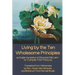 Living by the Ten Wholesome Principles: an English translation of Sống Mười Điều Lành