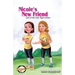 Nicole's New Friend