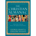 The Christian Almanac: A Book of Days Celebrating History's Most Significant People & Events