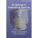 Air Springs In Commercial Vehicles: Design, Calculation and in Practice
