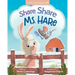 Share Share Ms. Hare