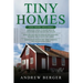 Tiny Homes: 3 in 1- Beginner's Guide+ Effective Tips and Techniques+ Simple and effective concepts of building beautiful Tiny Home