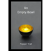 An Empty Bowl