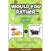 Would You Rather Game Book for Kids: Yuck! Edition - Totally Gross, Disgusting, Crazy and Hilarious Scenarios for Boys, Girls and the Whole Family