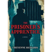 The Prisoner's Apprentice
