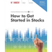 How to Get Started in Stocks