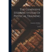The Genevieve Stebbins System Of Physical Training: Enl. Ed