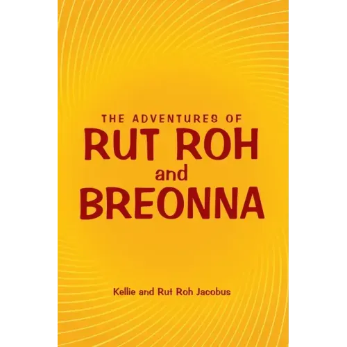 The Adventures of Rut Roh and Breonna