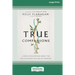 True Companions: A Book for Everyone About the Relationships That See Us Through [16pt Large Print Edition]