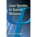 Linear Operators for Quantum Mechanics
