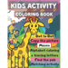kids activity coloring book: 6 items of activities (go check the description) for toddlers - amazing compilation of activities - in 131 pages - 8.5