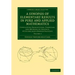 A Synopsis of Elementary Results in Pure and Applied Mathematics: Volume 2: Containing Propositions, Formulae, and Methods of Analysis, with Abridge