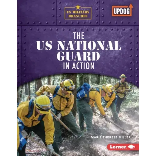 The Us National Guard in Action