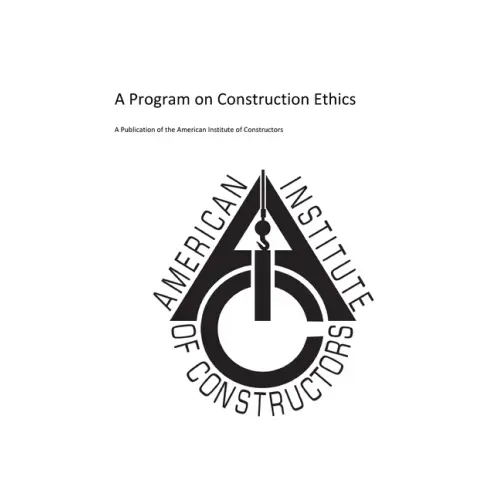 American Insitute of Constructors: A Program on Construction Ethics