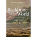 Backbone of the World: A Personal Account of the American Rocky Mountain Fur Trade, 1822-1824