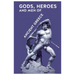 Gods, Heroes and Men of Ancient Greece