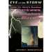 Eye of the Storm: Inside the World's Deadliest Hurricanes, Tornadoes, and Blizzards