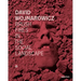 David Wojnarowicz: Brush Fires in the Social Landscape: Twentieth Anniversary Edition