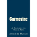 Carmosine: A Comedy in Three Acts