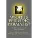 What Is Periodic Paralysis?: A Disease Like No Other
