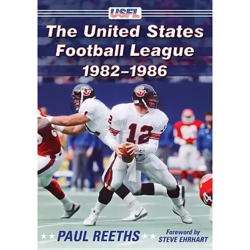 The United States Football League, 1982-1986