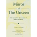 Mirror Of The Unseen: The Complete Discourses of Jalal al-Din Rumi