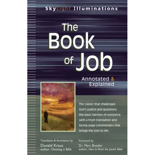 The Book of Job: Annotated & Explained