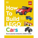 How to Build Lego Cars: Go on a Journey to Become a Better Builder