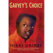 Garvey's Choice