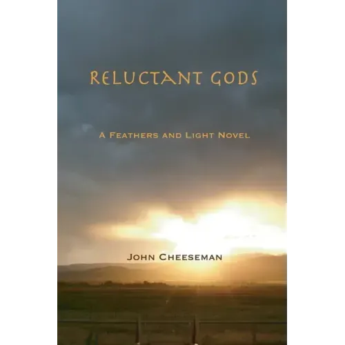 Reluctant Gods
