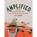 Amplified: A Design History of the Electric Guitar