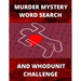 Murder Mystery Word Search and Whodunit Challenge: Perplexing Puzzles For Super Sleuthers