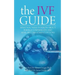 The IVF Guide: What You Need to Know About Fertility, Infertility and Available Treatment Options