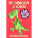 My Dragon Is Scared: 12 Rhyming Stories to Help With Toddler Fears: Perfect for Early Readers or to Read With Your Child at Bedtime