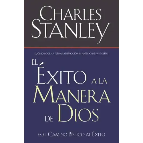 El Exito a la Manera de Dios = Success God's Way = Success God's Way