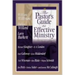 The Pastor's Guide to Effective Ministry
