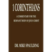 1 Corinthians: A Commentary for the Remnant Body of Jesus Christ