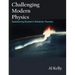 Challenging Modern Physics: Questioning Einstein's Relativity Theories